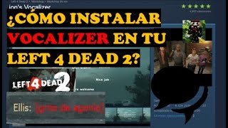 Como instalar ions VOCALIZER en tu left 4 dead 2 [upl. by Cletis185]