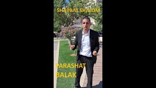 SHABBAT SHALOM  PARASHAT BALAK [upl. by Elegna450]