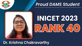 Rank 40 INICET NOV 2023  Dr Krishna Chakravarthy  DAMS 4 Year Classroom Student [upl. by Manas148]