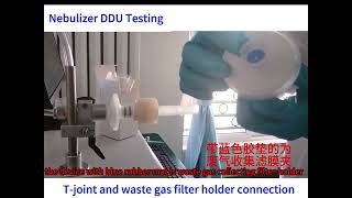 Nebulizer DDU Testing [upl. by Hafeetal]