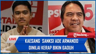 🔴REAKSI Ade Armando Dijatuhi Sanksi Kaesang Apa Hukumannya Harus Seberat Ini karena Menyerang PDIP [upl. by Claudio]