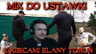 █▬█ █ ▀█▀ MIXTAPE DO USTAWKI Z KIBOLAMI ELANY TORUŃ 🔥 [upl. by Atsev]