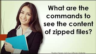 What are the commands to see the content of zipped files [upl. by Merl]