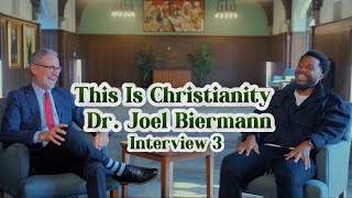 This Is Christianity Interview 3 Dr Joel Beirmann [upl. by Ylac]