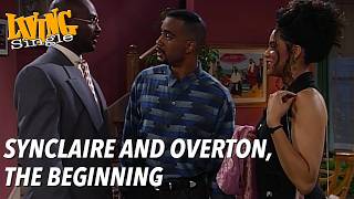 Synclaire and Overton Pt 1  Living Single [upl. by Wellesley]