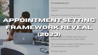 My New Appointment Setting Framework 2023 REVEALED [upl. by Pierro]