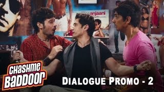 Chaddi Buddies  Dialogue Promo 2  Chashme Baddoor [upl. by Soloman785]