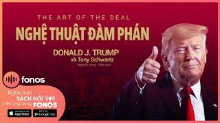 Sách nói Nghệ Thuật Đàm Phán  Chương 1  Donald J Trump [upl. by Schellens]