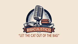 Ep 003 “Let the Cat Out of the Bag” [upl. by Zebapda]