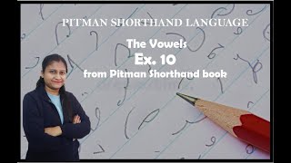 Chapter 3  Ex 10  Intervening vowels and position Pitman Shorthand video  56 [upl. by Tiraj]