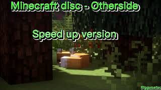 Minecraft disc Otherside  Speed up version [upl. by Yedorb633]