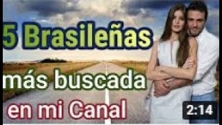 Top 5 novelas Brasileñas más buscada 2022 [upl. by Kolk956]