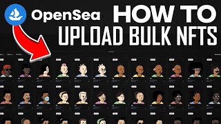 How To Bulk Upload NFTS On Opensea  EASY 2024 [upl. by Olympe]