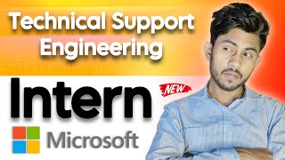 New Internship at Microsoft  Technical Support Engineering Internship 2024 [upl. by Hump]