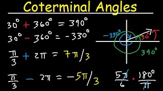 Coterminal Angles  Positive and Negative Converting Degrees to Radians Unit Circle Trigonometry [upl. by Newbold]