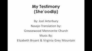 My Testimony Lyrics in Navajo [upl. by Secunda]