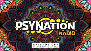 Psy Nation Radio 083  incl Sajanka mix Liquid Soul amp Ace Ventura [upl. by Eelrebma309]