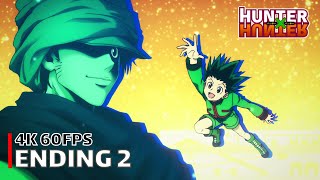 Hunter x Hunter 2011  Ending 2 【HUNTING FOR YOUR DREAM】 4K 60FPS Creditless  CC [upl. by Meletius]