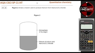 AQA GCSE Specimen Paper 1 Q2 Combined Science Chemistry Higher Tier Past paper Revision Quantitative [upl. by Mixie]