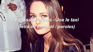 Vanessa Paradis  Joe Le taxi letra en español  paroles Remastered [upl. by Adnar]