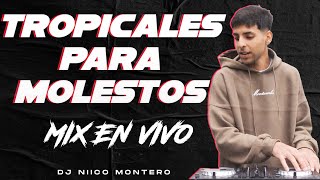 TROPICALES PARA MOLESTOS  MIX EN VIVO Dj Niico® Línea 55 [upl. by Laflam]