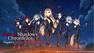 Seven Shadows Chronicles Chapter 1 Shadow Garden Mobilize [upl. by Budwig76]