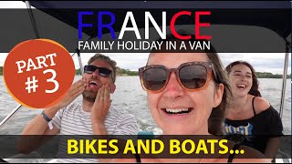 CAMPER VAN Family Holiday to FRANCE BOATS AND BIKES  BORDEAUX  Camping Au Lac De Biscarrosse [upl. by Eekram]