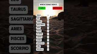 Which Zodiac Sign is HUMBLE or ARROGANT astrology zodiacsigns zodiac horoscope [upl. by Toor]