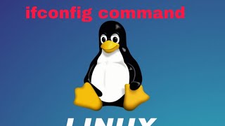 6 ifconfig command Linux in two minutes [upl. by Buff]