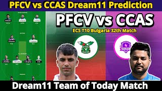 PFCV vs CCAS Dream11 Prediction  Dream11 Team Of Today Match  Dream11 Prediction Today Match [upl. by Eliathan575]