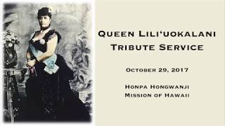 Queen Liliuokalani Tribute Service at Hawaii Betsuin 10292017 [upl. by Hamann103]