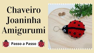 CHAVEIRO JOANINHA AMIGURUMI  Passo a Passo  Por Mimos da Jô Ateliê [upl. by Marchall]