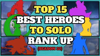 Top 15 Best Heroes To Solo Rank Up In Season 32  Mobile Legends [upl. by Ahon]