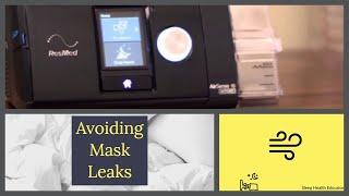 How to avoid mask leaks while treating your sleep apnea [upl. by Yraccaz]