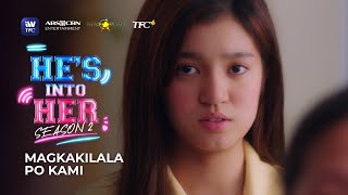 Magkakilala po kami  Hes Into Her Season 2 Highlights [upl. by Tymes560]