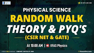 CSIR NET Physics Random Walk Theory amp PYQs  IFAS [upl. by Enairda]