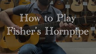 How to play fisher’s hornpipe guitar lesson [upl. by Nwahsiek]