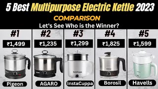 5 Best Multipurpose Electric Kettle India 2023  AGARO  Pigeon  Borosil  Havells Electric Kettle [upl. by Oiramel]