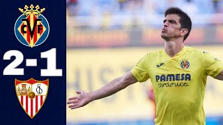 Villarreal vs Sevilla 21 20242025 football highlights amp all Goals [upl. by Brunhilde97]