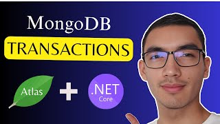 MongoDB Transactions C NET Minimal API  MongoDB Atlas [upl. by Naitsirk]