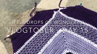 Day 15  Vlogtober  Little Drops of Wonderful [upl. by Zere]