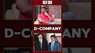 Inside D Company RGV Reveals the Real Story  RGV [upl. by Yregerg]