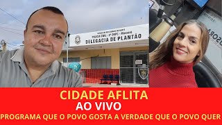 CIDADE AFLITA  06092024 [upl. by Finnigan]