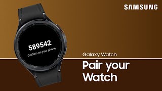 Pair your Watch with a Galaxy phone  Samsung US [upl. by Amsa]