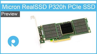 Micron RealSSD P320h Enterprise PCIe Video Preview [upl. by Eniruam]