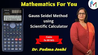 Gauss Seidel Method using Scientific Calculator  Casio fx991MS [upl. by Gisela]