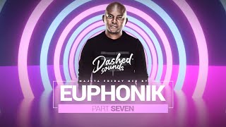 DJ EUPHONIK  Majita Friday Mix Part 7 [upl. by Anhavas]