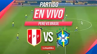 🔴 PERÚ vs BRASIL EN VIVO por las Eliminatorias Sudamericanas 2026  Fecha 10 [upl. by Nanyk]