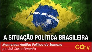 A situação política brasileira [upl. by Nospmas]