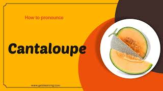 How to Say Cantaloupe Melon In British [upl. by Anikat122]